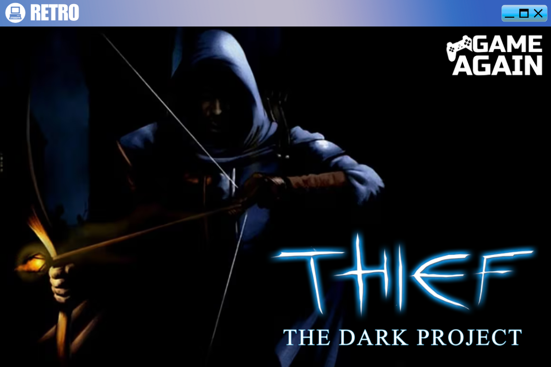 THIEF: THE DARK PROJECT&nbsp;(1998)